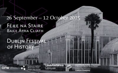 Dublin Festival of History. Events in the Gardens